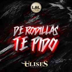 Cover of De Rodillas Te Pido