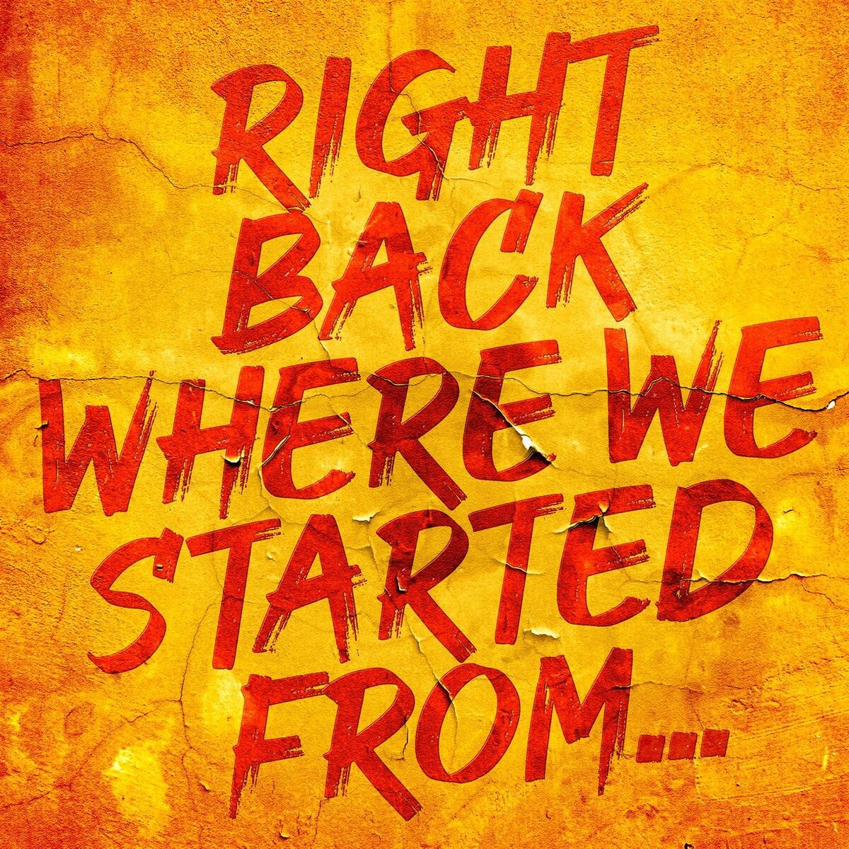 Album cover of Right Back Where We Started From...