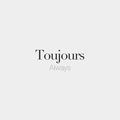 Toujours