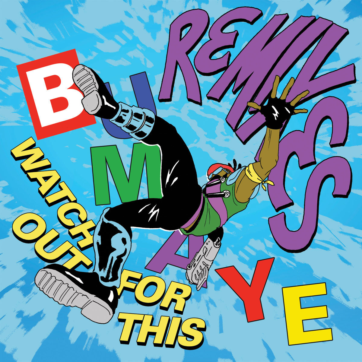 Album cover of Watch Out For This (Bumaye) (Remixes)