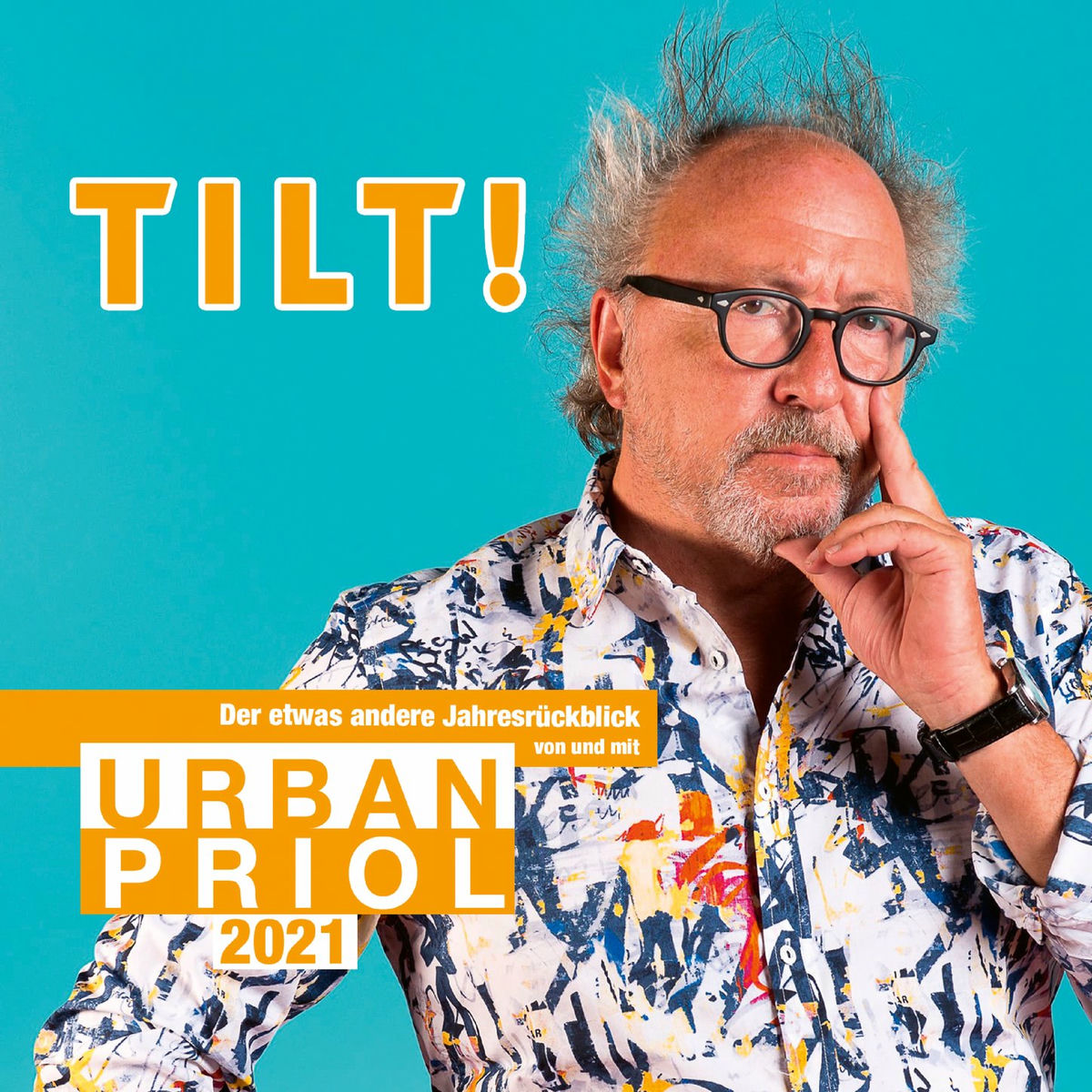 Album cover of TILT! 2021 - Der etwas andere Jahresrückblick von und mit Urban Priol (Live)