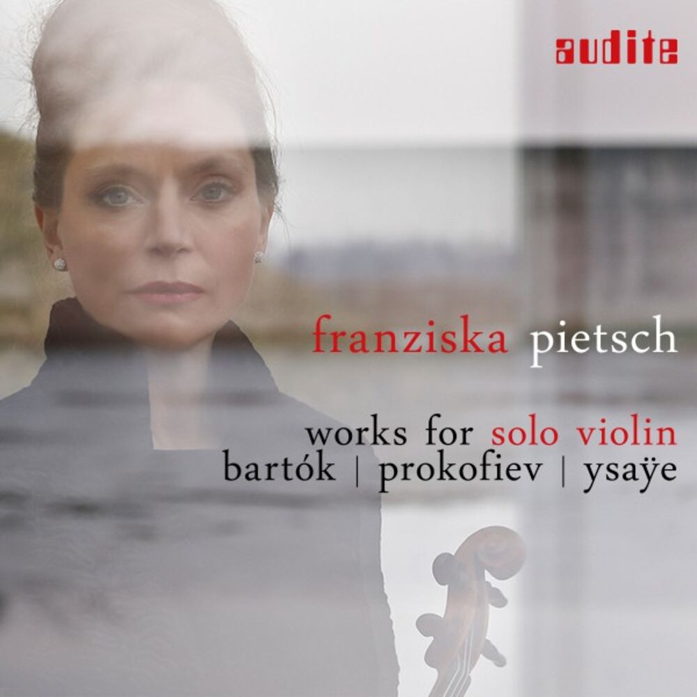 Picture of Works for Solo Violin: Bartók, Prokofiev & Ysaÿe