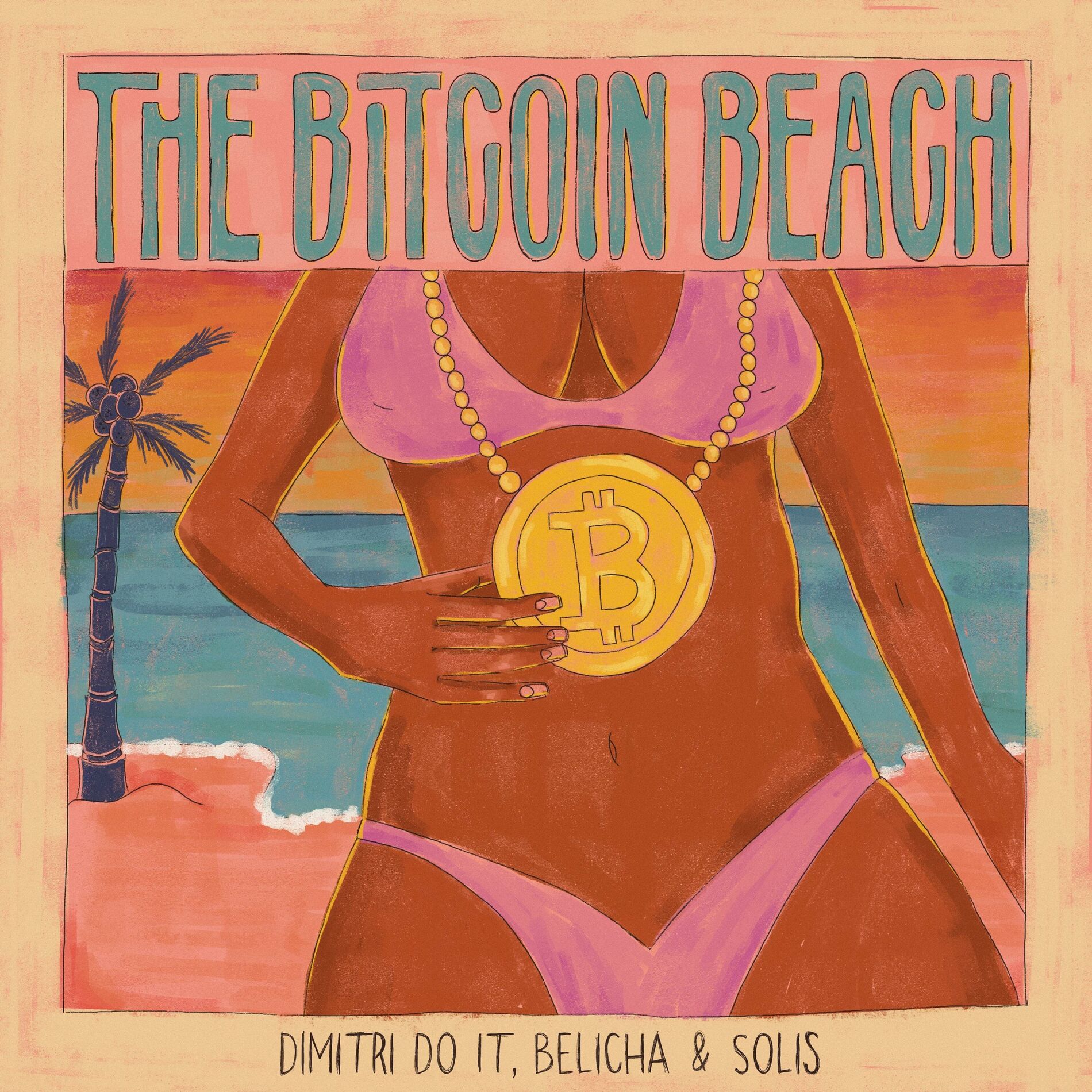 Album cover of The Bitcoin Beach (feat. Belicha, Solis & Mista Savona)