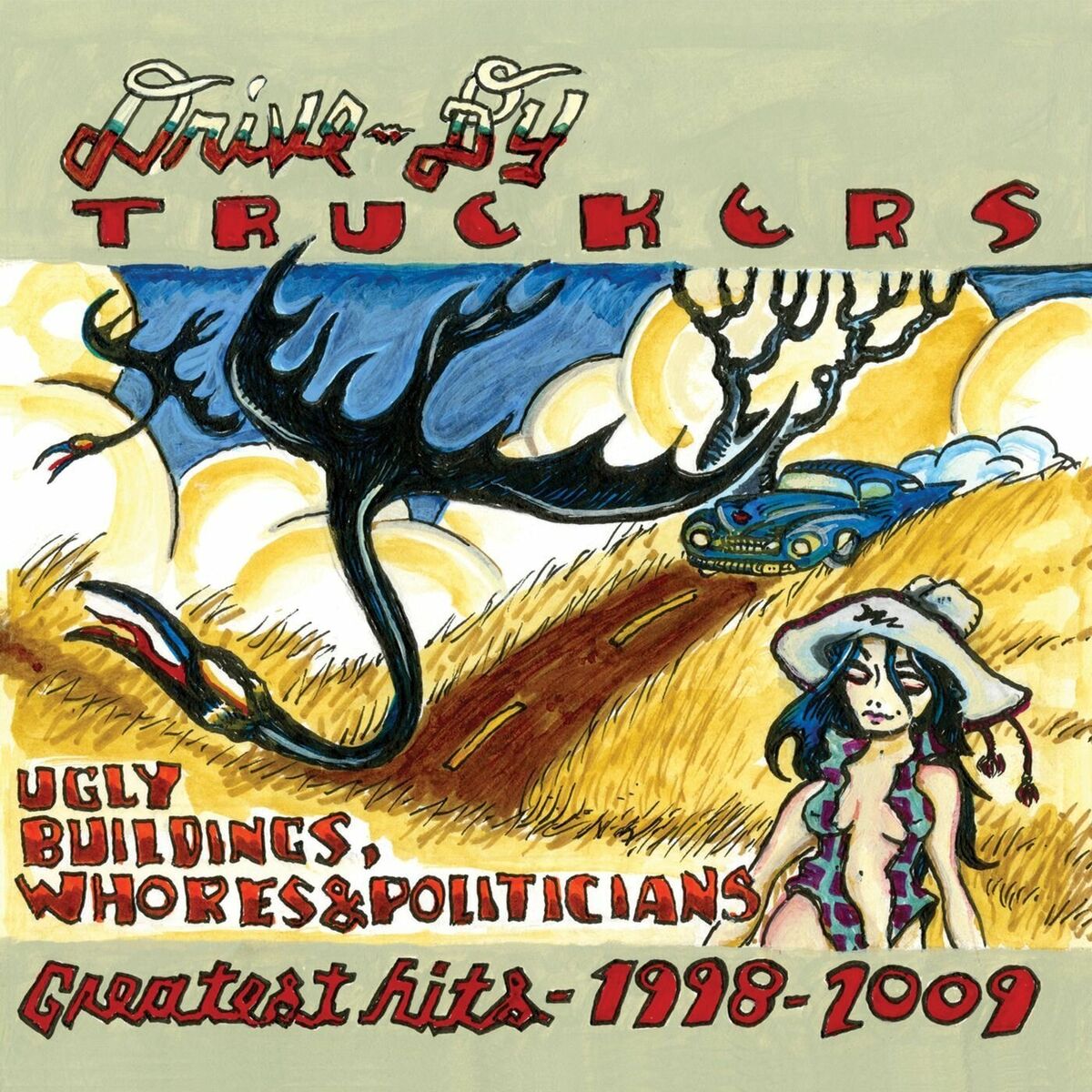 Album cover of Ugly Buildings, Whores and Politicians: Greatest Hits, 1998 - 2009