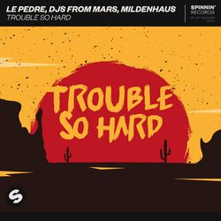 Cover of Trouble So Hard