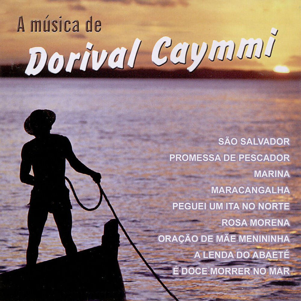 Picture of A Música de Dorival Caymmi