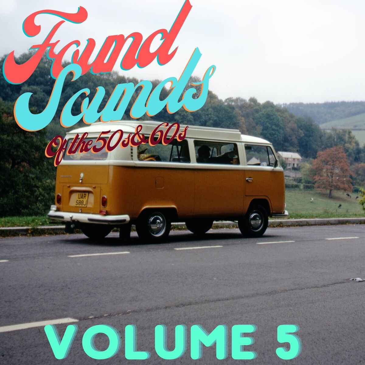 Album cover of Found Sounds of the 50's / 60's Vol. 5