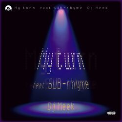 Cover of My turn (feat. SUB-rhyme)