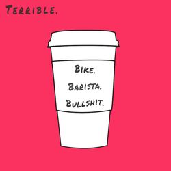 Cover of Bike. Barista. Bullshit.