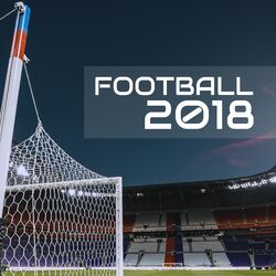 Cover of Football 2018 - Musica per Allenamento di Calcio, Corsa, Palestra, Workout