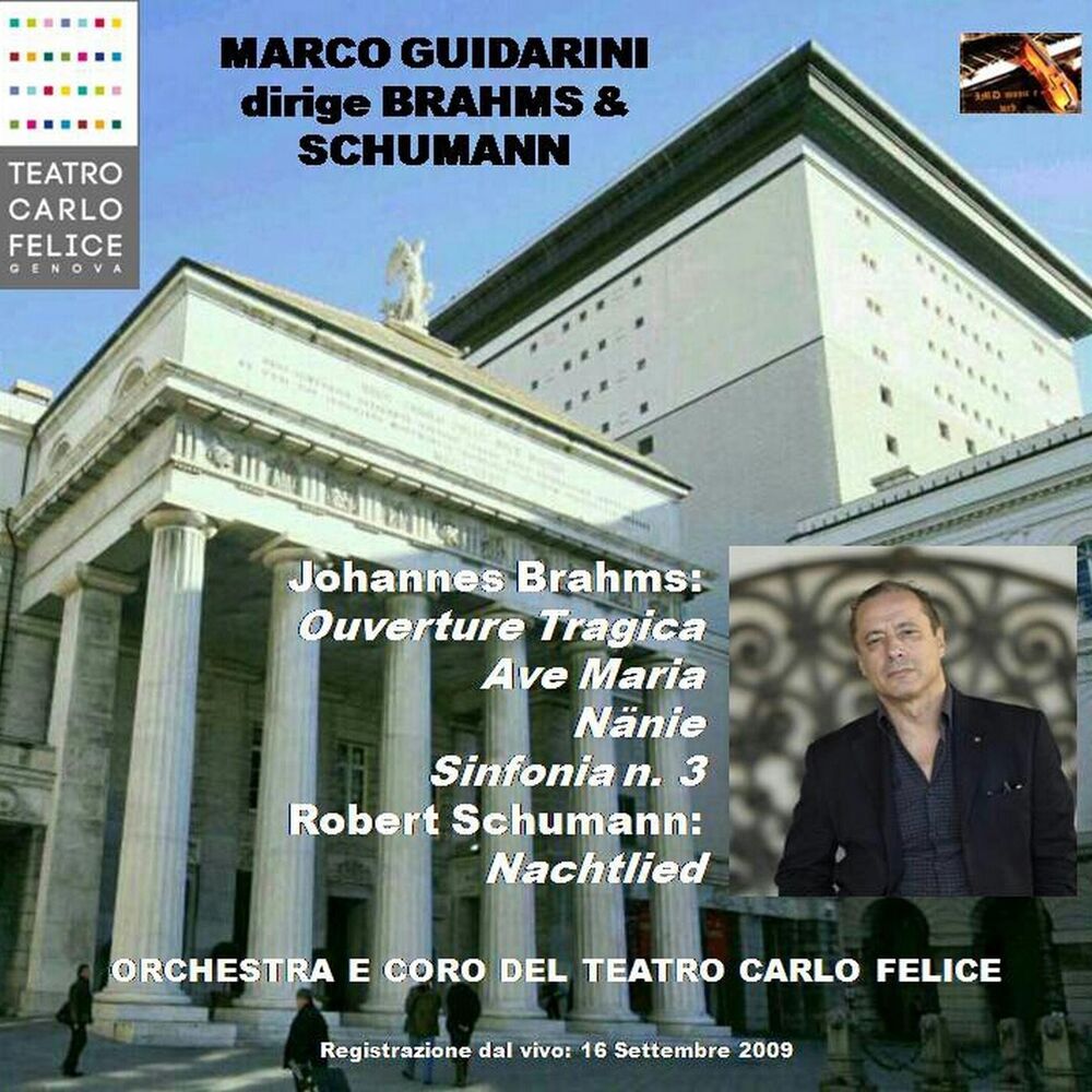 Picture of Archivi del Teatro Carlo Felice, volume 21; Marco Guidarini dirige Brahms e Schumann