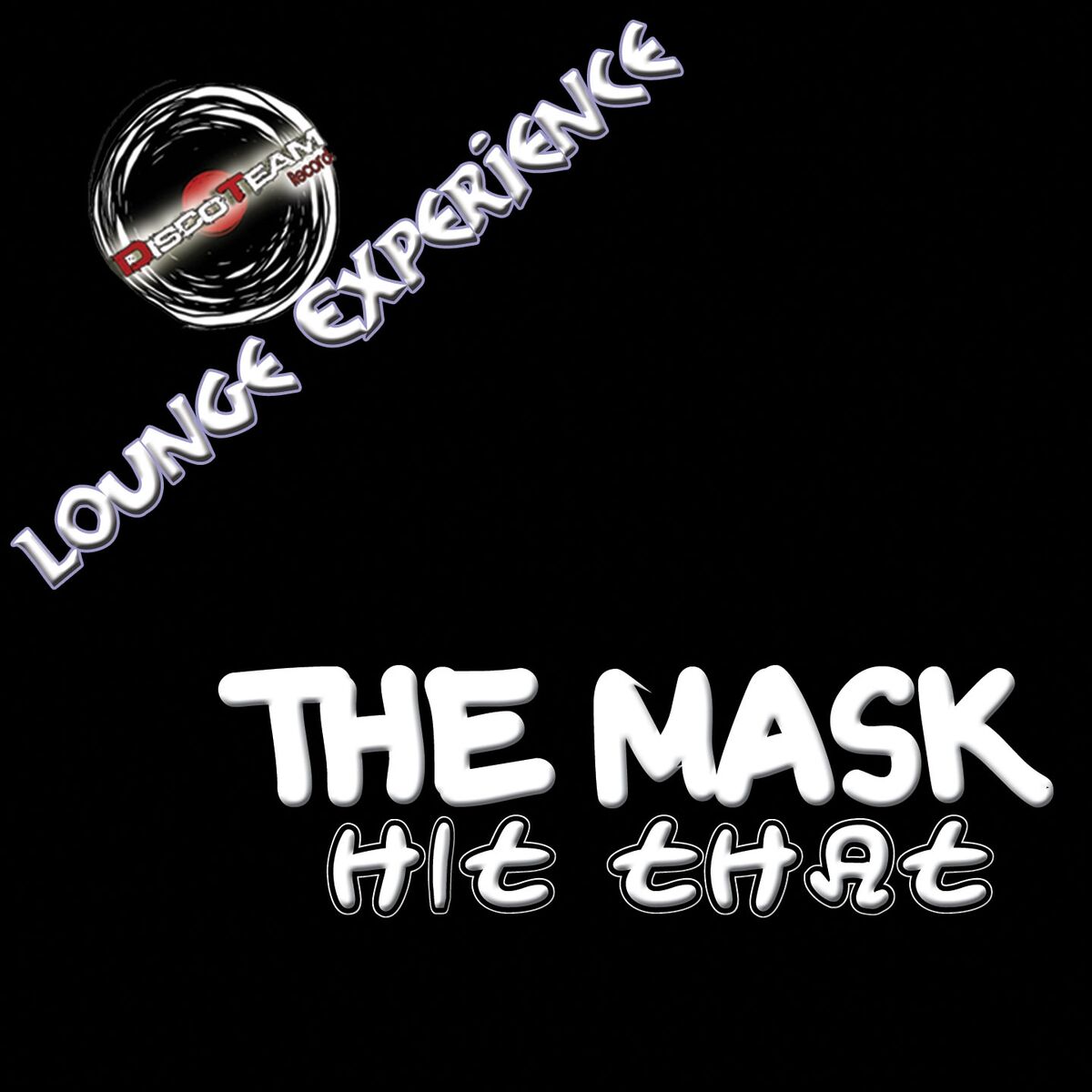 Album cover of Hit That (Lounge Experience)