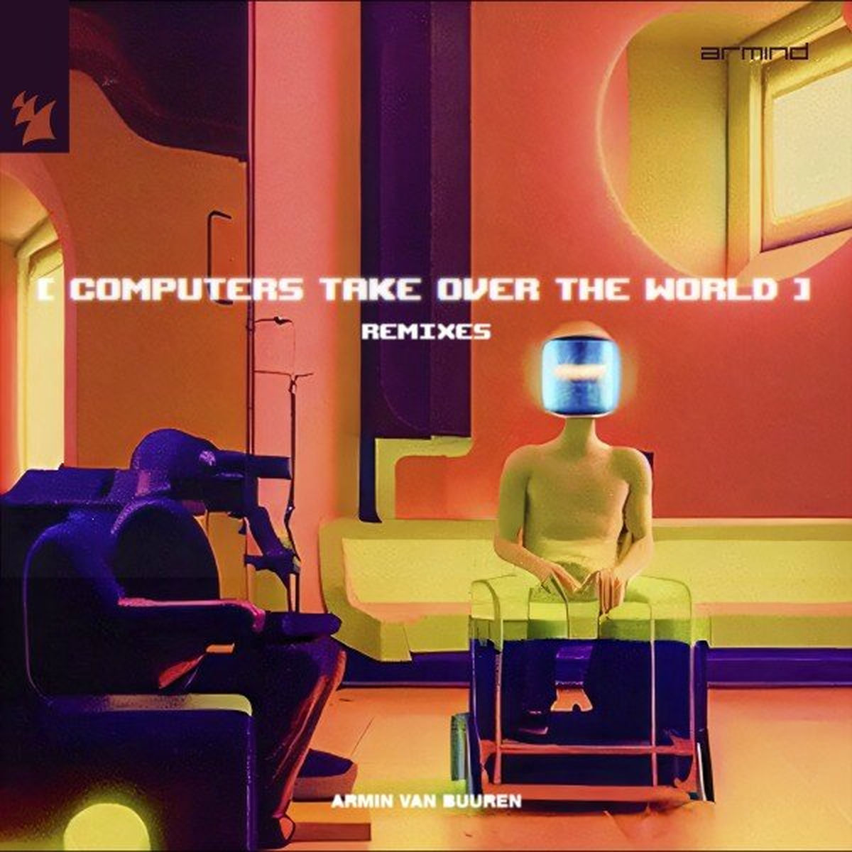 Album cover of Computers Take over the World (Remixes)