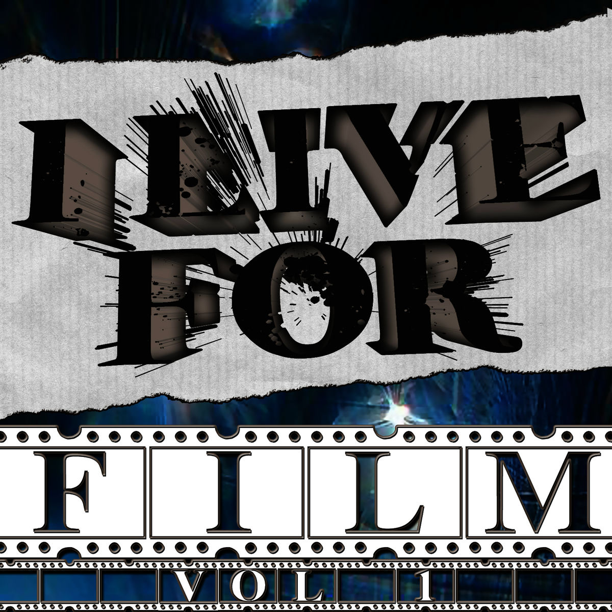 Album cover of I Live For Film Vol. 1