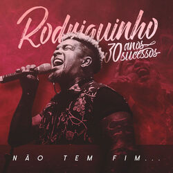Cover of 30 Anos, 30 Sucessos: Não Tem Fim