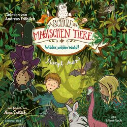 Cover of Die Schule der magischen Tiere 11: Wilder, wilder Wald!