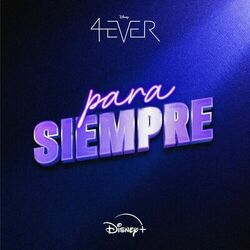 Cover of Para siempre (De "4Ever" I Disney+)