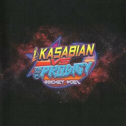Cover of ROCKET FUEL (Kasabian vs The Prodigy)
