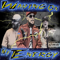 Cover of Waving on My Energy
