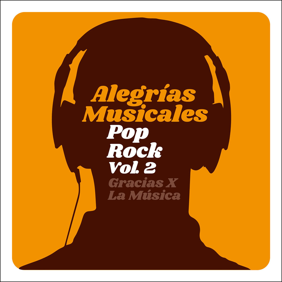 Album cover of Alegrías Musicales: Pop Rock, Vol. 2