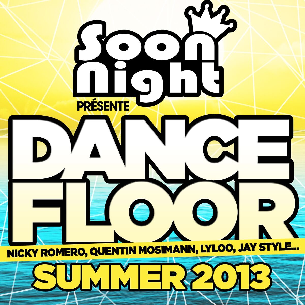 Album cover of Dancefloor Summer 2013 (SoonNight présente)