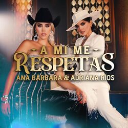 Cover of A Mi Me Respetas