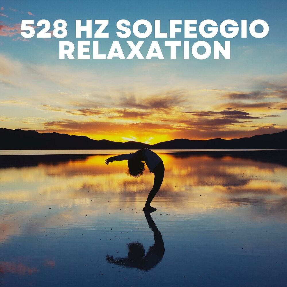 Picture of 528 Hz Solfeggio Relaxation