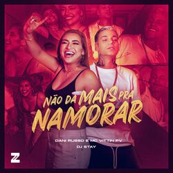 Cover of Não da Mais Pra Namorar