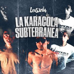 Cover of La Karacola Subterránea