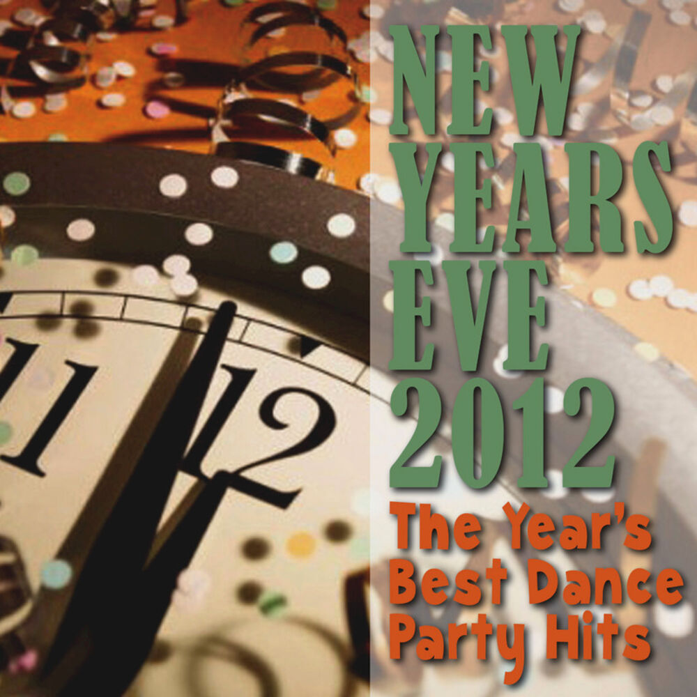 Picture of New Year's Eve 2012 - The Year's Best Dance Party Hits
