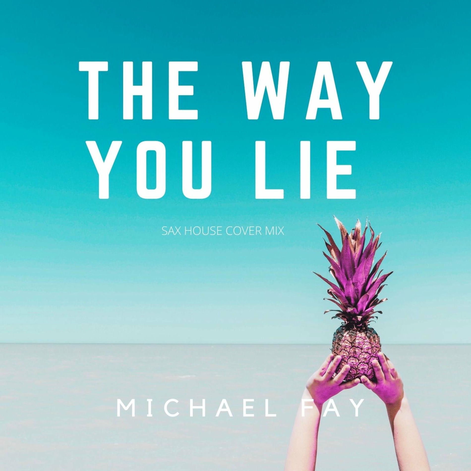 Album cover of The Way You Lie