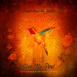Cover of Give Us Rest Or A Requiem Mass In C (The Happiest Of All Keys)