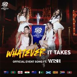 Cover of Whatever It Takes (ICC Women's T20 World Cup 2024 Official Event Song)