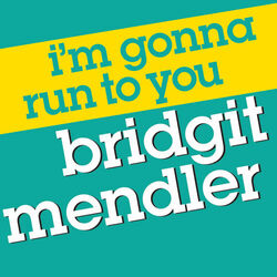 Cover of I'm Gonna Run to You