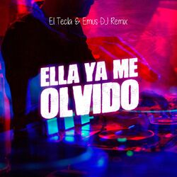Cover of Ella Ya Me Olvido (Emus Dj Remix)