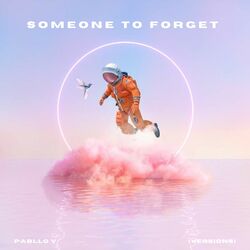 Cover of Someone to Forget (Versions)