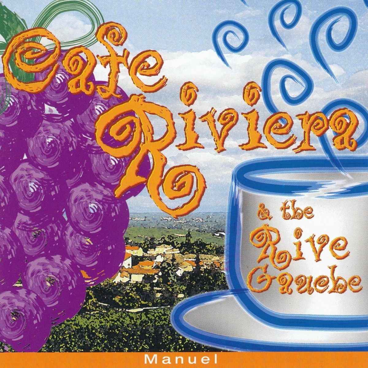 Album cover of Cafe Riviera & The Rive Gauche