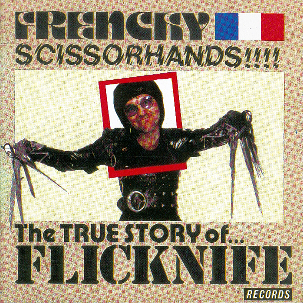 Album cover of Frenchy Scissorhands (The Best Of Flicknife Records)