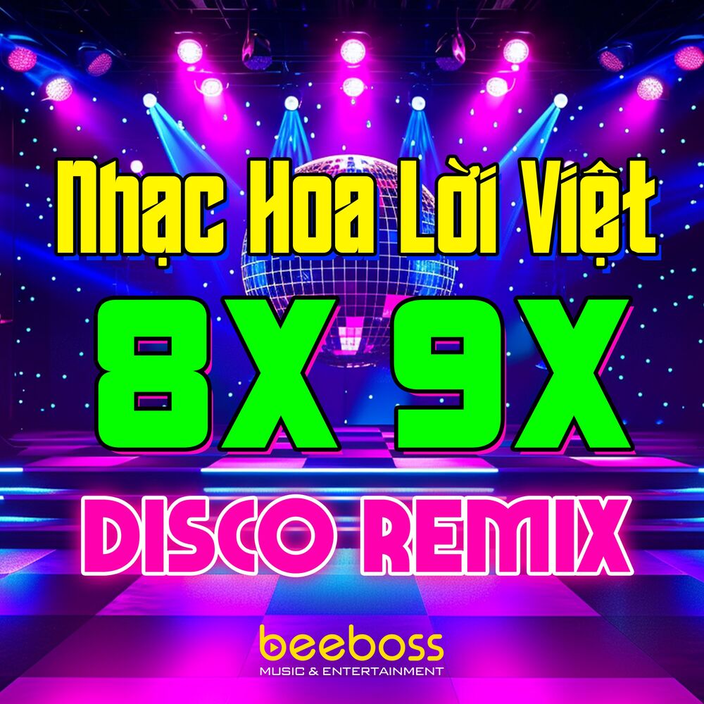 Picture of Liên Khúc Nhạc Trẻ Disco Remix 8X 9X, LK Nhạc Hoa Vũ Trường Sôi Động Hay Nhất (Vol.3)