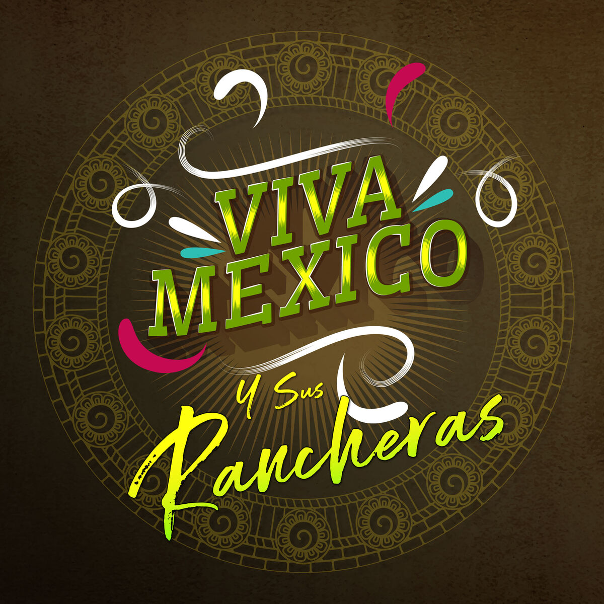 Album cover of Viva México y Sus Rancheras
