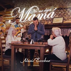 Cover of No Me Dejes Mamá