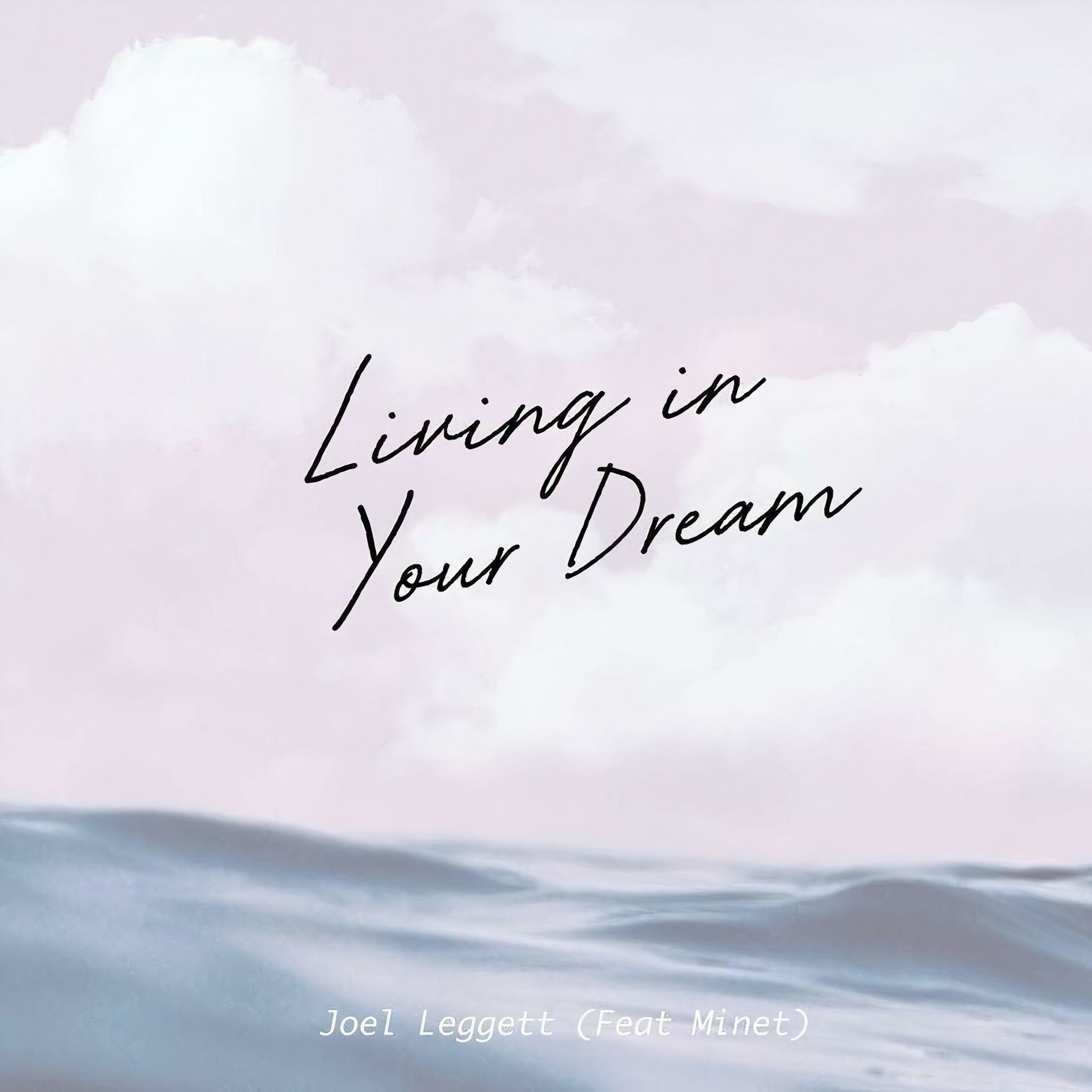 Album cover of Living in Your Dream