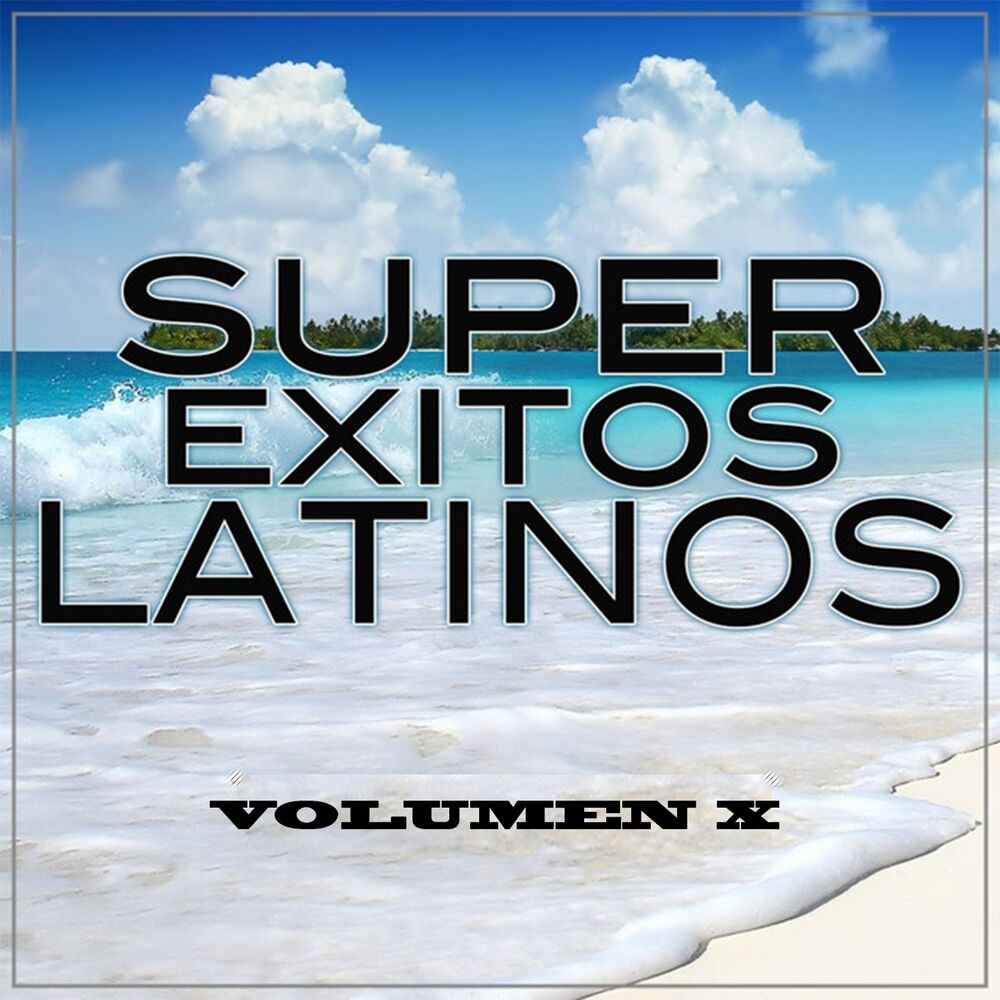 Picture of Súper Éxitos Latinos, Vol. 10