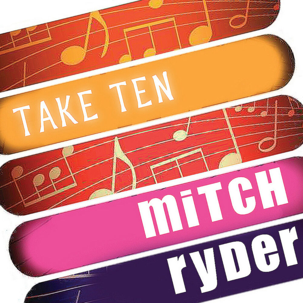 Picture of Mitch Ryder: Take Ten