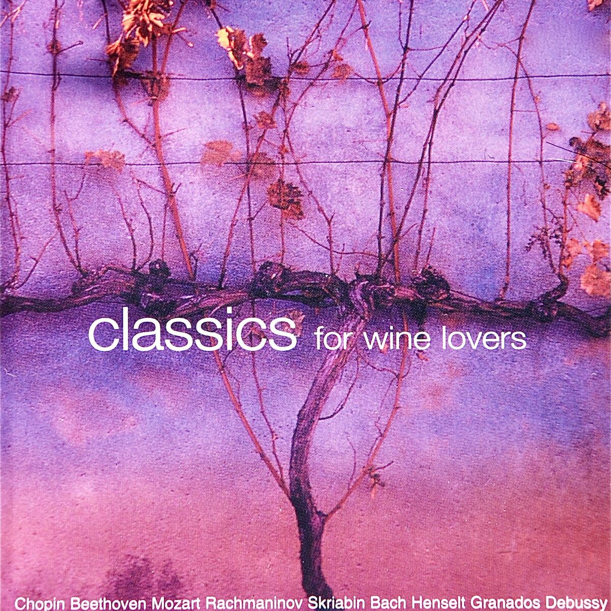 Album cover of Classics for Wine Lovers