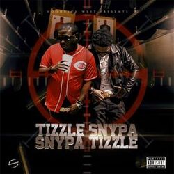 Cover of Tizzle Snypa, Snypa Tizzle
