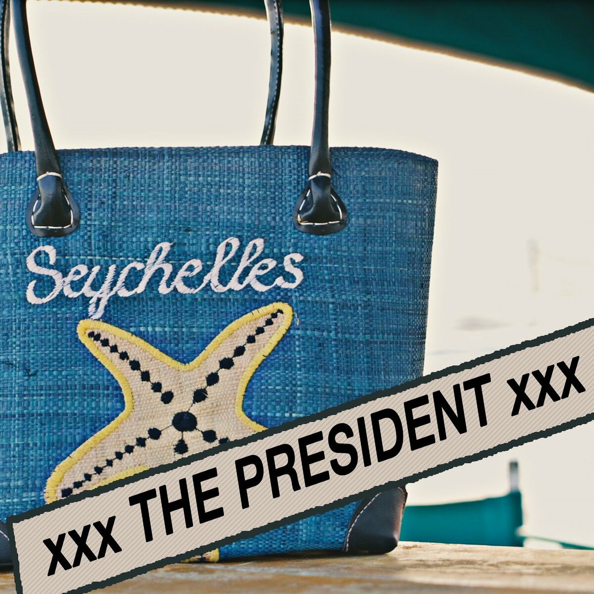 XXX THE PRESIDENT XXX Seychelles тексты и песни Deezer 