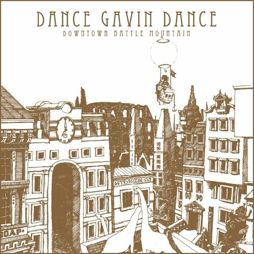 Dance Gavin Dance - Downtown Battle Mountain | Deezer