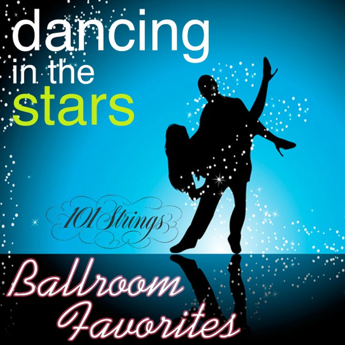 Album cover of Dancing in the Stars: Ballroom Favorites