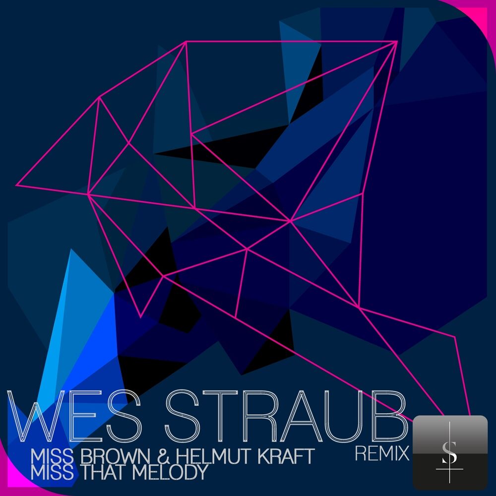 Picture of Miss That Melody (Wes Straub Remix)